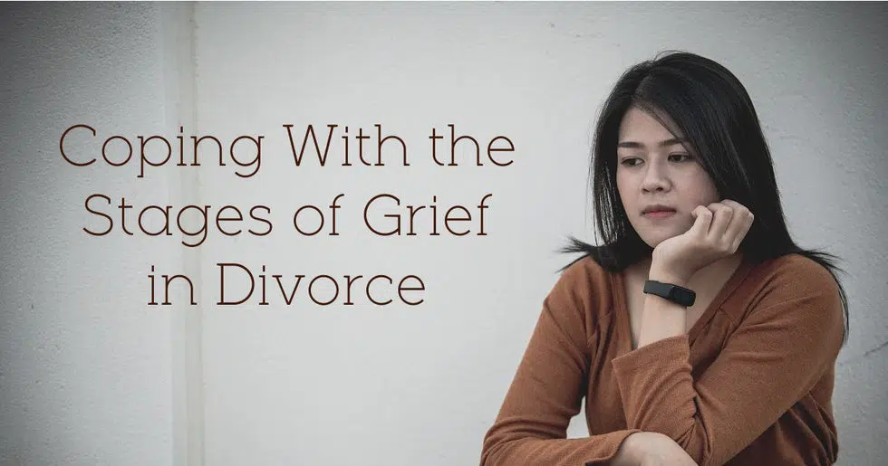 Coping with the Stages of Grief in Divorce