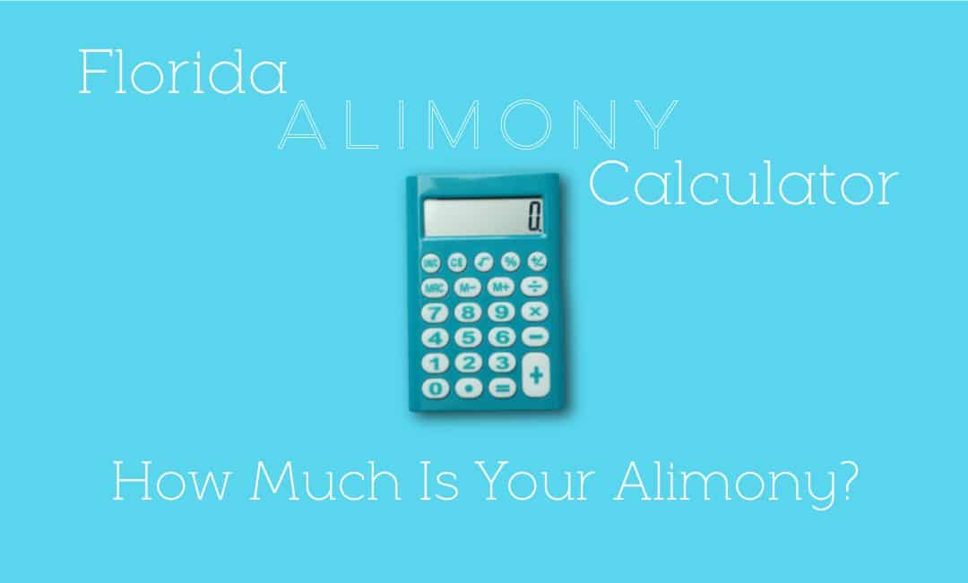 FL Alimony Calculator: How Much Is Your Alimony?
